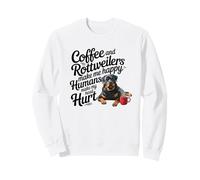 Funny Coffee and Rottweilers Make Me Happy Not Humans Sudadera