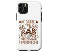 Funny Coffee Lover Quote For Women Who Loves Coffee & Gnomes Carcasa para iPhone 11 Pro