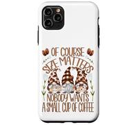 Funny Coffee Lover Quote For Women Who Loves Coffee & Gnomes Carcasa para iPhone 11 Pro MAX