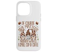 Funny Coffee Lover Quote For Women Who Loves Coffee & Gnomes Carcasa para iPhone 14 Pro MAX