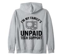 Funny Computer Tech, Soy el Soporte técnico no remunerado de mi Familia Sudadera con Capucha