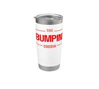 Funny Cousins Hombres Mujeres The Bumpin Cousin Jammin Niños Niñas Vaso térmico de acero inoxidable de doble pared