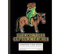 Funny Cowboy Frog Notebook: Even Cowboys Get Tummy Aches - Horse & Frog Fun