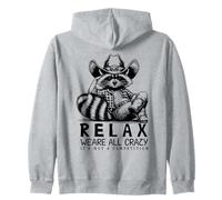 Funny Cowboy Raccoon Relax We're All Crazy Cita Sudadera con Capucha