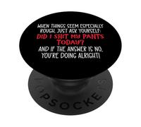 Funny Coworker Did I Shit My Pants Today Sarcastic Work Team PopSockets PopGrip Adhesivo