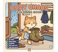 Funny Cozy Chaos Coloring Book for Adults Kids Boys Girls Teens: Cool Cute Animals in Chaos Coloring Sheets for School Children Stress Relief ... Cartoon Style Clumsy Animals Coloring Book