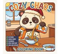 Funny Cozy Chaos Coloring Book for Adults Kids Boys Girls Teens: Cool Cute Animals in Chaos Coloring Sheets for School Children Stress Relief ... Cartoon Style Clumsy Animals Coloring Book