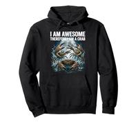 Funny Crab Shirt I Am Awesome Ocean Meme para Cazadores de cangrejos Sudadera con Capucha