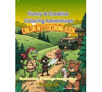 Funny & Creative Coloring Adventures: Funny Animals and Cool Kids Coloring Book
