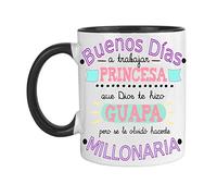 FUNNY CUP Taza Buenos Días Princesa Que Dios te Hizo Guapa Pero se le olvidó hacerte millonaria (Negro)