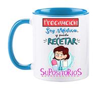 FUNNY CUP Taza Precaución Soy Médica y Puedo recetar supositorios. Taza Graciosa para medicas de Regalo (Azul)