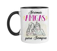 FUNNY CUP Taza Seremos Amigas para Siempre. Taza Regalo para Amigas de Toda la Vida (Negro)