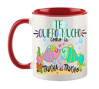 FUNNY CUP Taza Te Quiero Mucho como la Trucha al Trucho. Taza de Regalo de Amor. Día de San valentín. Enamorados (Rojo)