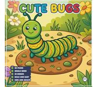 Funny Cute Bugs and Insects Coloring Book for Adults Men Women Kids Boys Girls Toddlers Teens: Stress Relief Relaxation Coloring Activity Book about ... Bold and Easy Simple Bugs Coloring Book