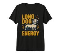 Funny Dachshund Long Dog Energy Camiseta Premium