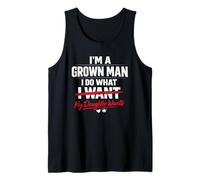 Funny Dad Father I'm A Grown Man I Do What My Daughter Wants Camiseta sin Mangas