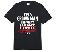 Funny Dad Father I'm A Grown Man I Do What My Daughter Wants Comfort Colors Adult Heavyweight T-Shirt