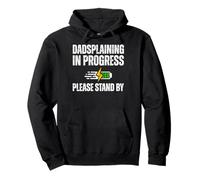 Funny Dad Fathers Day Daddy Dadsplaining Daughter To Dad Sudadera con Capucha
