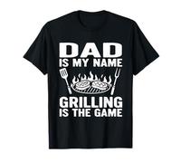 Funny Dad Is My Name Grilling The Game BBQ Lovers Barbeque Camiseta