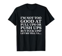 Funny Dad Joke Adult Father's Day Pushups & Pullups Failure Camiseta