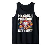 Funny Dad Saying For Men My Couch Pulls Out But I Dont Camiseta sin Mangas