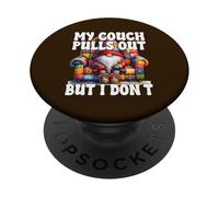 Funny Dad Saying For Men My Couch Pulls Out But I Dont PopSockets PopGrip Adhesivo