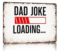 Funny Dad Sign Dad Joke Loading Vintage Aluminum Tin Sign Witty Wall-Art for Home Office Gamer Den Bar Man Cave Decor 8 X 12 in