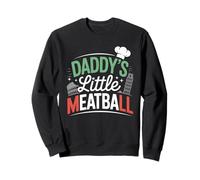 Funny Daddys Little Meatball Cute Joke Mujeres Hombres Sudadera