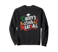 Funny Daddys Little Meatball Cute Joke Mujeres Hombres Sudadera