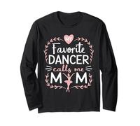Funny Dance Mom My Favorite Dancer Calls Me Mom Mother's Day Manga Larga