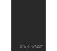 Funny Dark Humor Notebook - Lined Journal 120 Pages - Quote 'I’M NOT QUALIFIED TO DIAGNOSE BUT I HAVE SOME THEORIES' - Sarcastic Gift for ... - Notes, Rants & Unsolicited Analysis