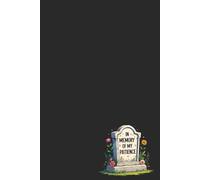 Funny Dark Humor Notebook - Lined Journal 200 Pages - Quote 'IN MEMORY OF MY PATIENCE' - Sarcastic Gift for Burnt-Out People, Overworked Coworkers, ... - Notes, Rants, Mood Logs & Emotional Damage