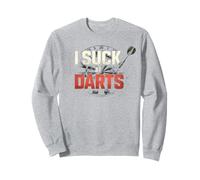 Funny Dart Player I Suck At Darts Sudadera