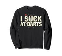 Funny Dart Player I Suck At Darts Sudadera