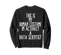 Funny Data Scientist Big Data Machine Análisis Estadísticas Sudadera