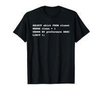 Funny Database SQL Query SELECT SHIRT FROM CLOSET Camiseta Camiseta
