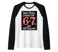 Funny Dear Santa 67 Navidad Seis Siete 6-7 Adultos Navidad Camiseta Manga Raglan