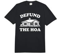 Funny Defund The HOA Homeowners Association Suburban Art Comfort Colors Adult Heavyweight T-Shirt