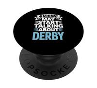 Funny Derby Warning puede empezar a hablar de Derby PopSockets PopGrip Adhesivo