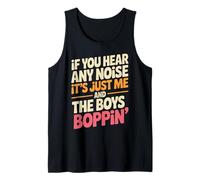 Funny Diciendo Yo Y Los Chicos Boppin Noise Joke Mujeres Hombres Camiseta sin Mangas