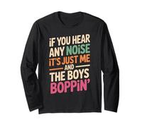 Funny Diciendo Yo Y Los Chicos Boppin Noise Joke Mujeres Hombres Manga Larga