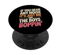 Funny Diciendo Yo Y Los Chicos Boppin Noise Joke Mujeres Hombres PopSockets PopGrip Adhesivo