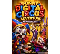 Funny Digital Circus Adventure: The Impossible Playland