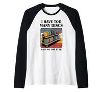 Funny Disc Golf Hombres Mujeres I Have Too Many Discs Camiseta Manga Raglan