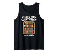 Funny Disc Golf Hombres Mujeres I Have Too Many Discs Camiseta sin Mangas