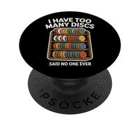Funny Disc Golf Hombres Mujeres I Have Too Many Discs PopSockets PopGrip Adhesivo
