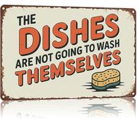 Funny Dish Reminder Metal Sign The Dishes Will Not Wash Themselves Retro Plaque 8 X 12 in
