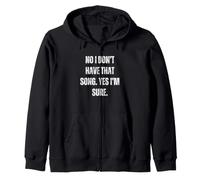 Funny DJ I Dont Have That Song Request Hombres Mujeres Sudadera con Capucha
