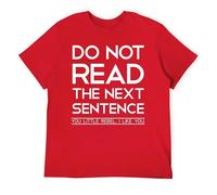Funny Do Not Read The Next Sentence You Rebel - Camiseta gráfica para hombre - Camiseta con cita de humor, Redstyle, 3XL