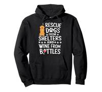 Funny Dog and Wine Lover I Rescue Dogs and Wine Sudadera con Capucha